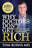 Why Doctors Don't Get Rich