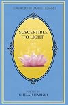 Susceptible to Light: Poetry by Chelan Harkin