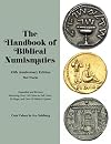 The Handbook of Biblical Numismatics: 45th Anniversary Edition