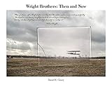 Wright Brothers: Then and Now