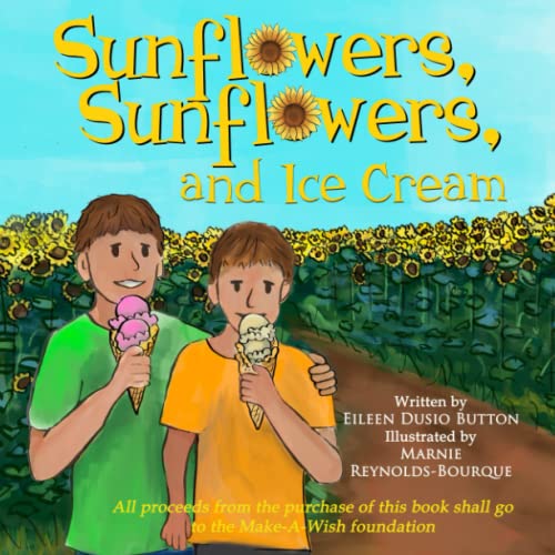 Cover of Sunflowers, Sunflowers, and Ice Cream