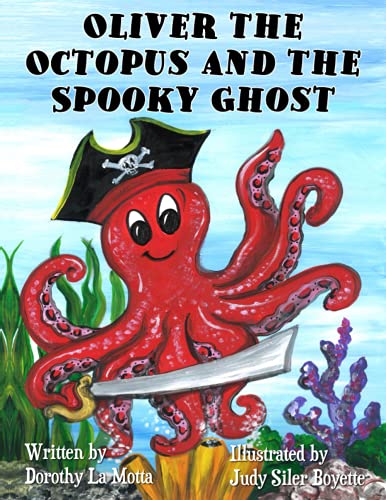 Cover of Oliver the Octopus and the Spooky Ghost