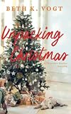 Unpacking Christmas: A Thatcher Sisters Christmas Novella
