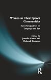 Women in Their Speech Communities (Studies in Language & Linguistics)