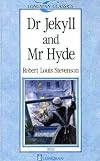 Dr. Jekyll and Mr. Hyde [abridged - Longman Classics]