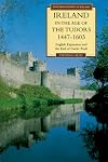 Ireland in the Age of the Tudors, 1447-1603: English Expansion and the End of Gaelic Rule