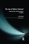 The Age of Robert Guiscard: Southern Italy and the Northern Conquest
