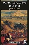 The Wars of Louis XIV, 1667-1714