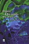 Organic and Bio-organic Mechanisms