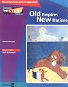 Old empires, new nations (Longman History Project)