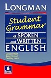 Longman Student Grammar of Spoken and Written English