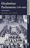 Elizabethan Parliaments 1559-1601