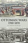 Ottoman Wars: An Empire Besieged