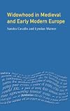 Widowhood in Medieval and Early Modern Europe