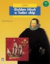 The Golden Hind: a Tudor Ship: Small Book (Longman Book Project)