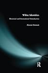 White identities : historical and international perspectives