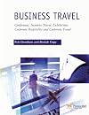 Business Travel: Conferences, Incentive Travel, Exhibitions, Corporate Hospitality, and Corporate Travel