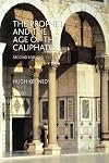 The Prophet and the Age of the Caliphates: The Islamic Near East from the Sixth to the Eleventh Century