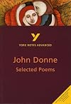 Selected Poems of John Donne [York Notes Advanced]