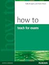 How to Teach for Exams