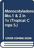 Monocotyledons Bks1 2 In 1v