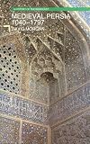 Medieval Persia, 1040–1797