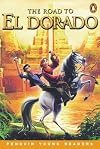 The Road To El Dorado (Penguin Young Readers (Graded Readers))