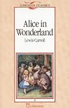 Alice in Wonderland: Longman Classics, Stage 1