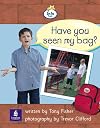 Info Trail Beginner: Have You Seen My Bag? (Literacy Land)