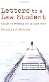 Letters to a Law Student: A Guide to Studying Law at University