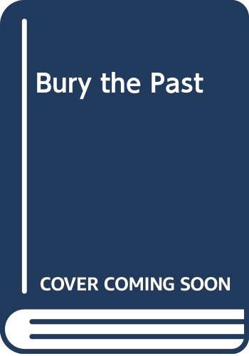 Bury the Past book cover