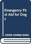Emergency first aid for dogs (Home library)