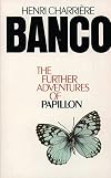 Banco: The Further Adventures of Papillion