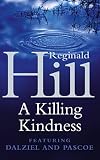 A Killing Kindness