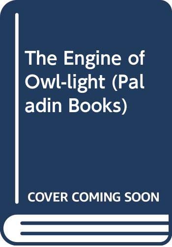 The Engine of Owl-light book cover