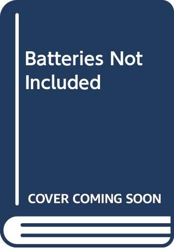 Batteries Not Included
