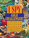 I Spy Gold Challenger!: A Book of Picture Riddles
