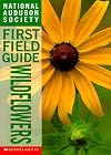 Wildflowers: National Audubon Society First Field Guide