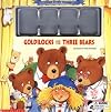 Goldilocks and the Three Bears