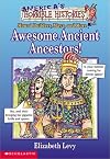 Awesome Ancient Ancestors (America's Horrible Histories, 2)