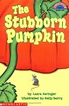 The Stubborn Pumpkin