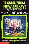 It Came from New Jersey! My Life As an Artist (The Real Deal on the Goosebumps Cover Artist)
