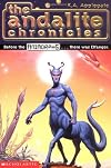 The Andalite Chronicles (Animorphs Chronicles #1)
