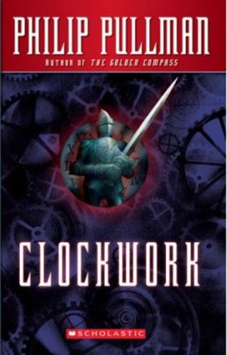 Clockwork, Or, All Wound Up book cover