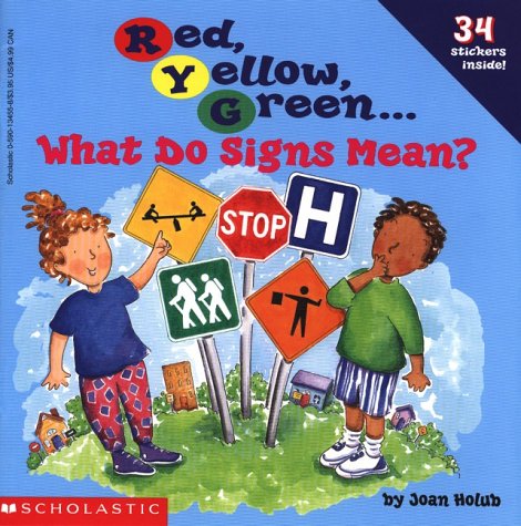Red, Yellow, Green: What Do Signs Mean? book cover