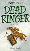 Dead Ringer (Point Crime)