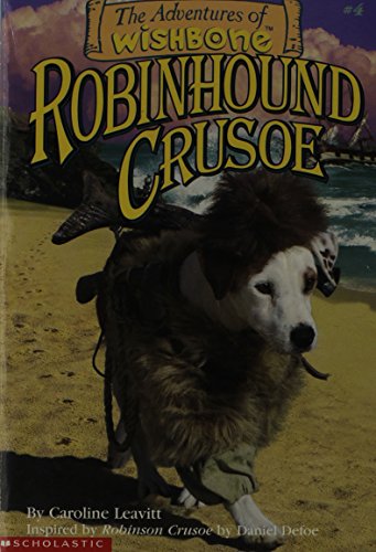 Robinhound Crusoe (By: Caroline Leavitt) cover