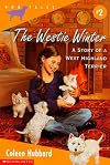 The Westie Winter: A Story of a West Highland Terrier