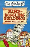 Mind-Boggling Buildings