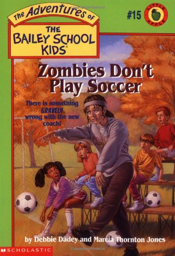 Zombies Don't Play Soccer book cover
